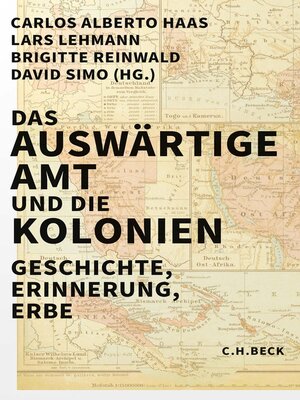 cover image of Das Auswärtige Amt und die Kolonien